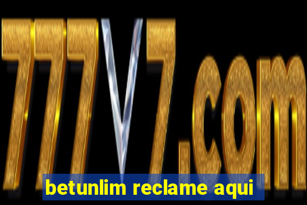 betunlim reclame aqui